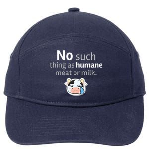 No Such Thing As Hue Meat Or Milk Crying Cow Cool Gift 7-Panel Snapback Hat