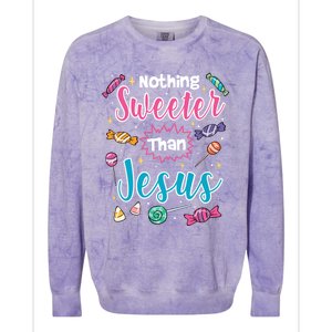 Nothing Sweeter Than Jesus Christian Faith Candy Meaningful Gift Colorblast Crewneck Sweatshirt