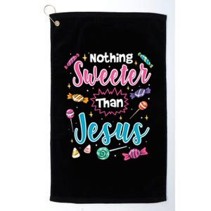 Nothing Sweeter Than Jesus Christian Faith Candy Meaningful Gift Platinum Collection Golf Towel