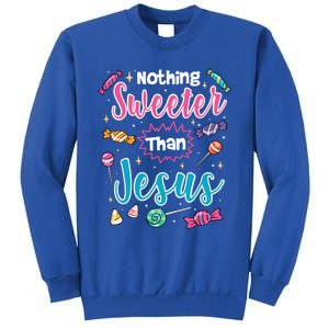 Nothing Sweeter Than Jesus Christian Faith Candy Meaningful Gift Sweatshirt