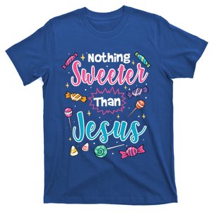 Nothing Sweeter Than Jesus Christian Faith Candy Meaningful Gift T-Shirt