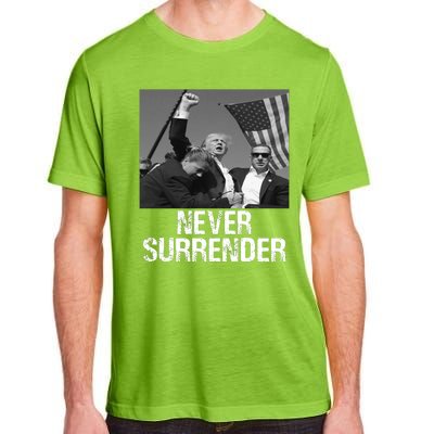 Never Surrender Trump Statement Shooting Pray For Trump Adult ChromaSoft Performance T-Shirt