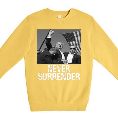 Never Surrender Trump Statement Shooting Pray For Trump Premium Crewneck Sweatshirt