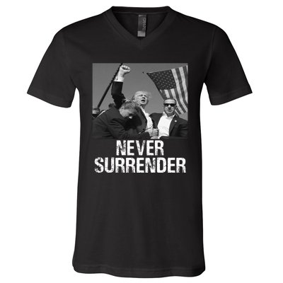 Never Surrender Trump Statement Shooting Pray For Trump V-Neck T-Shirt