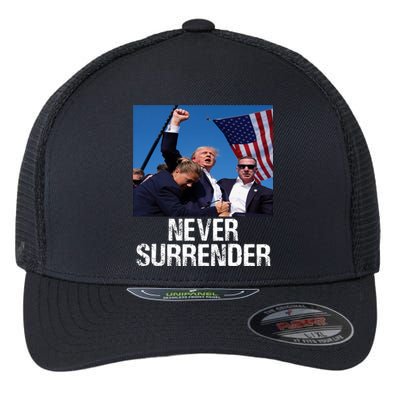 Never Surrender Trump Statement Shooting Pray For Trump Flexfit Unipanel Trucker Cap