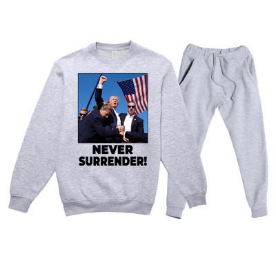 Never Surrender Trump Rally Shooting Donald Trump Statement Premium Crewneck Sweatsuit Set