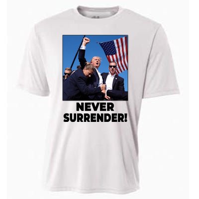 Never Surrender Trump Rally Shooting Donald Trump Statement Cooling Performance Crew T-Shirt