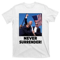 Never Surrender Trump Rally Shooting Donald Trump Statement T-Shirt