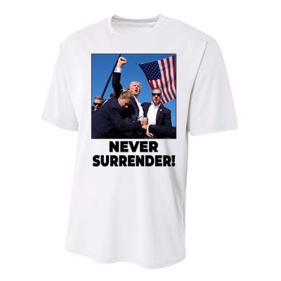 Never Surrender Trump Rally Shooting Donald Trump Statement Performance Sprint T-Shirt