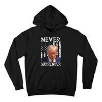 Never Surrender Trump Mug Shot 2024 American Flag Tall Hoodie