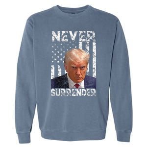 Never Surrender Trump Mug Shot 2024 American Flag Garment-Dyed Sweatshirt