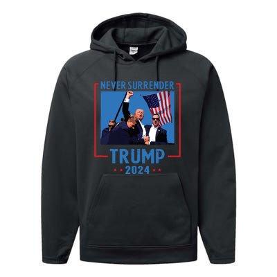 Never Surrender Trump 2024 Performance Fleece Hoodie