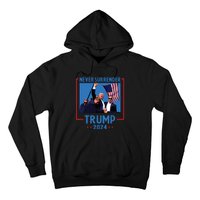 Never Surrender Trump 2024 Hoodie