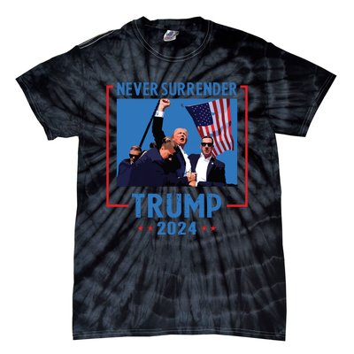 Never Surrender Trump 2024 Tie-Dye T-Shirt