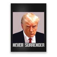 Never Surrender Trump Legend Trump Free Trump Poster