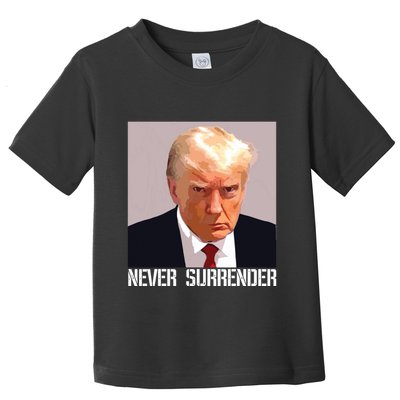 Never Surrender Trump Legend Trump Free Trump Toddler T-Shirt
