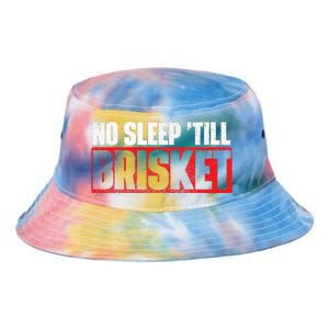 No Sleep Till Brisket Pitmaster BBQ Lover Smoker Grilling Tie Dye Newport Bucket Hat