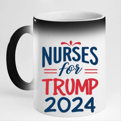 Nurses Support Trump 2024 Reelection Nurses For Trump 2024 11oz Black Color Changing Mug