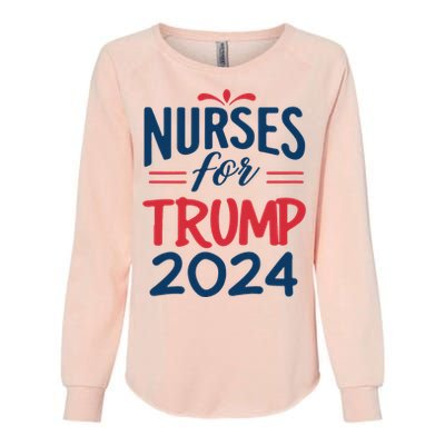 Nurses Support Trump 2024 Reelection Nurses For Trump 2024 Womens California Wash Sweatshirt