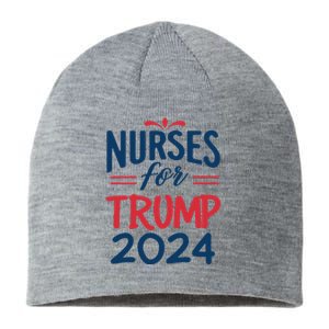 Nurses Support Trump 2024 Reelection Nurses For Trump 2024 Sustainable Beanie