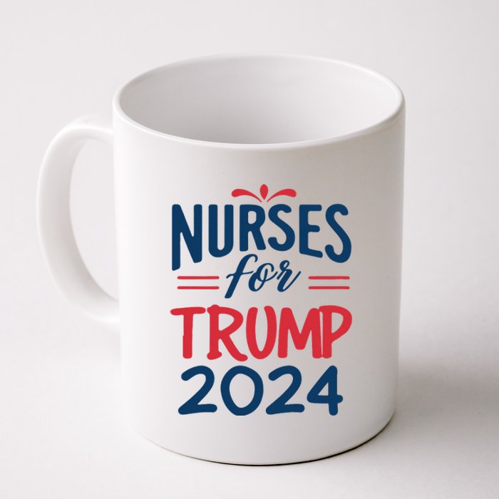 Nurses Support Trump 2024 Reelection Nurses For Trump 2024 Coffee Mug