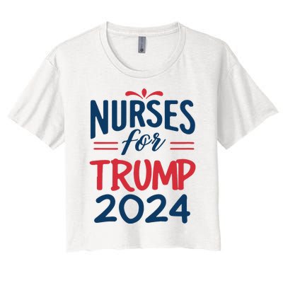 Nurses Support Trump 2024 Reelection Nurses For Trump 2024 Women's Crop Top Tee