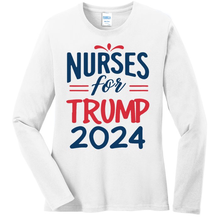 Nurses Support Trump 2024 Reelection Nurses For Trump 2024 Ladies Long Sleeve Shirt