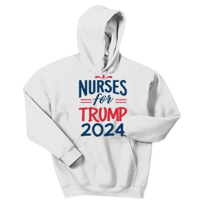 Nurses Support Trump 2024 Reelection Nurses For Trump 2024 Kids Hoodie