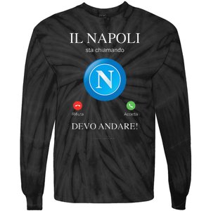 Napoli Soccer Team Is Calling Funny Phone Call Screen Team Tie-Dye Long Sleeve Shirt