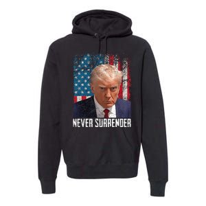 Never Surrender Trump Mug Shot 2024 President American Flag Premium Hoodie