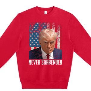 Never Surrender Trump Mug Shot 2024 President American Flag Premium Crewneck Sweatshirt