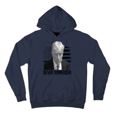 Never Surrender Trump Mug Shot 2024 Tall Hoodie