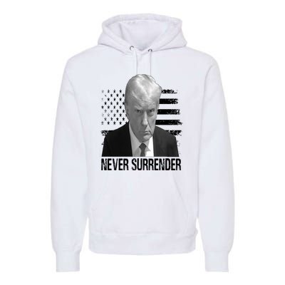 Never Surrender Trump Mug Shot 2024 Premium Hoodie