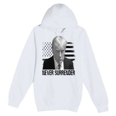 Never Surrender Trump Mug Shot 2024 Premium Pullover Hoodie