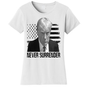 Never Surrender Trump Mug Shot 2024 Women's T-Shirt