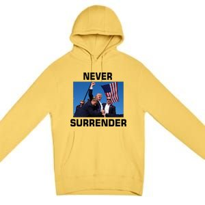 Never Surrender Trump Pennsylvania Rally Premium Pullover Hoodie