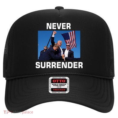 Never Surrender Trump Pennsylvania Rally High Crown Mesh Back Trucker Hat