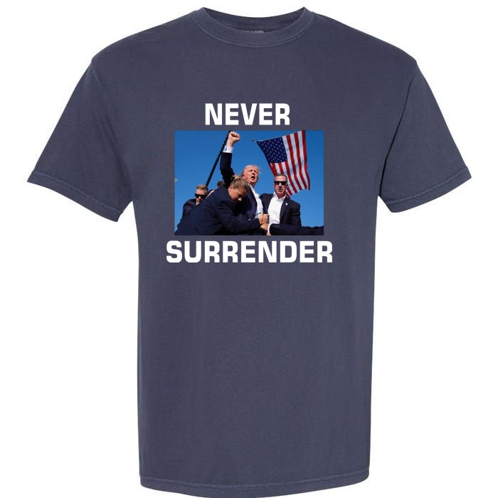 Never Surrender Trump Pennsylvania Rally Garment-Dyed Heavyweight T-Shirt