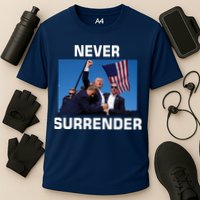 Never Surrender Trump Pennsylvania Rally Performance Shirt