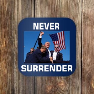 Never Surrender Trump Pennsylvania Rally Coaster