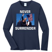 Never Surrender Trump Pennsylvania Rally Ladies Long Sleeve Shirt