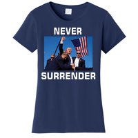 Never Surrender Trump Pennsylvania Rally Women's T-Shirt