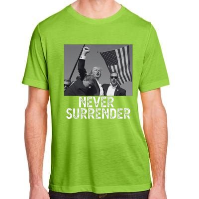 Never Surrender Trump Statement Shooting Pray For Trump Adult ChromaSoft Performance T-Shirt