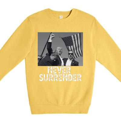 Never Surrender Trump Statement Shooting Pray For Trump Premium Crewneck Sweatshirt