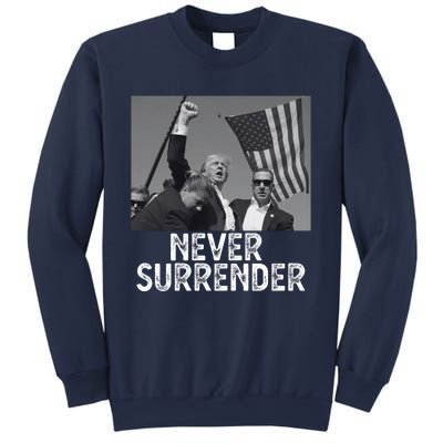 Never Surrender Trump Statement Shooting Pray For Trump Sweatshirt