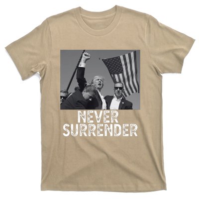 Never Surrender Trump Statement Shooting Pray For Trump T-Shirt