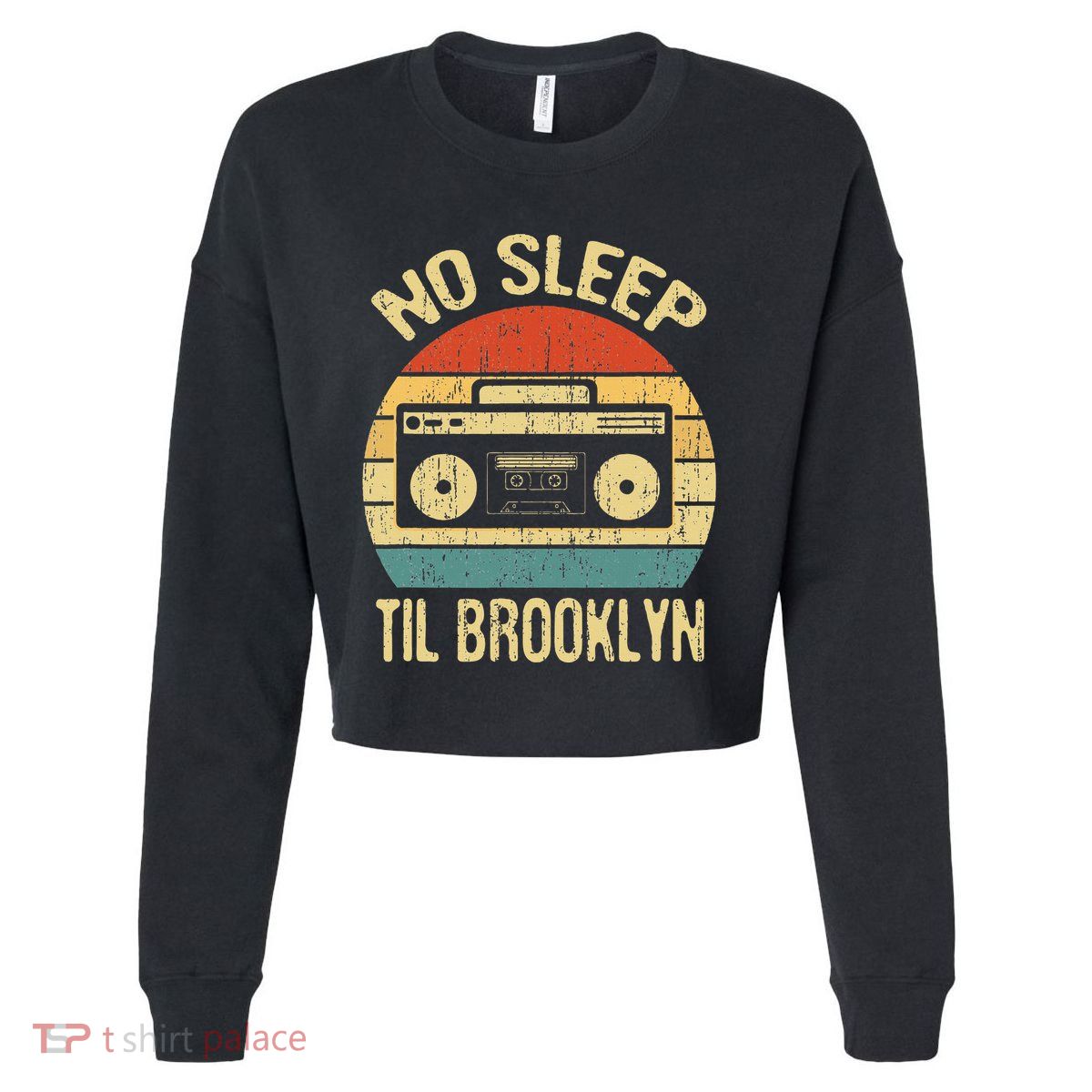 No Sleep Til Brooklyn Retro Old School Stereo Ghetto Blaster Cropped Pullover Crew