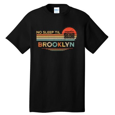 No Sleep Til Brooklyn Old School Portable Stereo Retro Tall T-Shirt