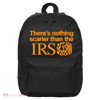 Nothing Scarier Than The Irs Funny Halloween Costume Women 16 in Basic Backpack