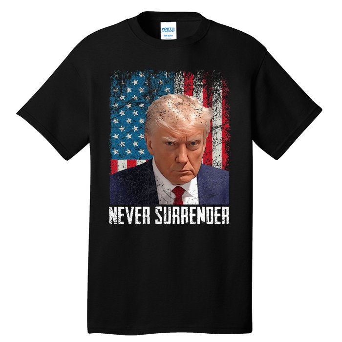 Never Surrender Trump Mug Shot 2024 President American Flag Tall T-Shirt